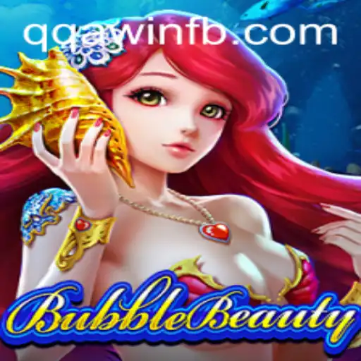 The Alluring World of BubbleBeauty: Discover the Charm and Thrills of the QQA WIN Game