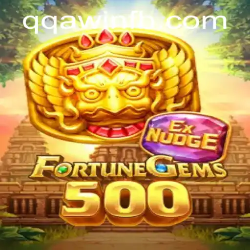 Discover the Exciting World of FortuneGems500 with QQA WIN