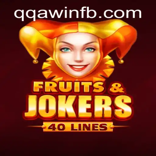 Experience Thrills With FruitsAndJokers40 and the Exciting 'QQA WIN'