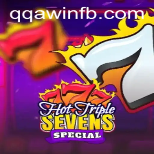 Explore the Exciting World of HotTripleSevensSpecial and the Thrill of the QQA WIN