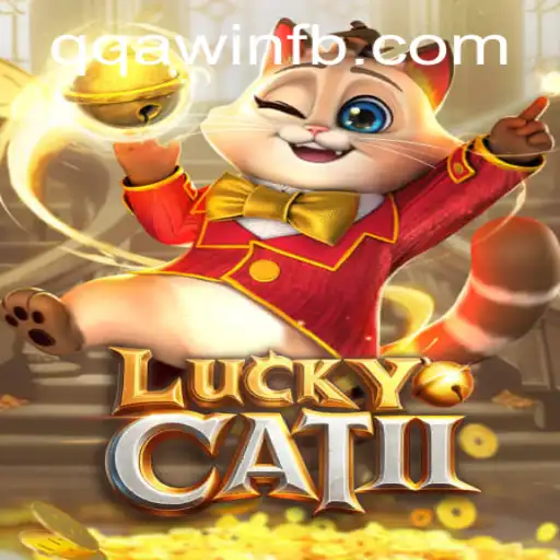 Discover the Thrilling World of LuckyCatII with QQA WIN
