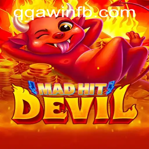 Discover the Thrills of MadHitDevil with QQA WIN