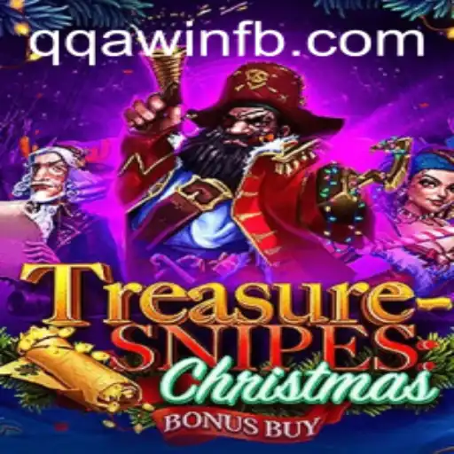 Unveiling the Festive Adventure of TreasuresnipesChristmas and the Exciting QQA WIN