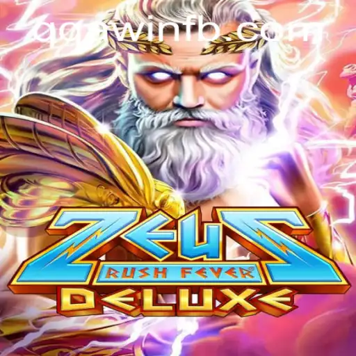ZeusRushFeverDeluxe: Experience the Mythical World of the Gods
